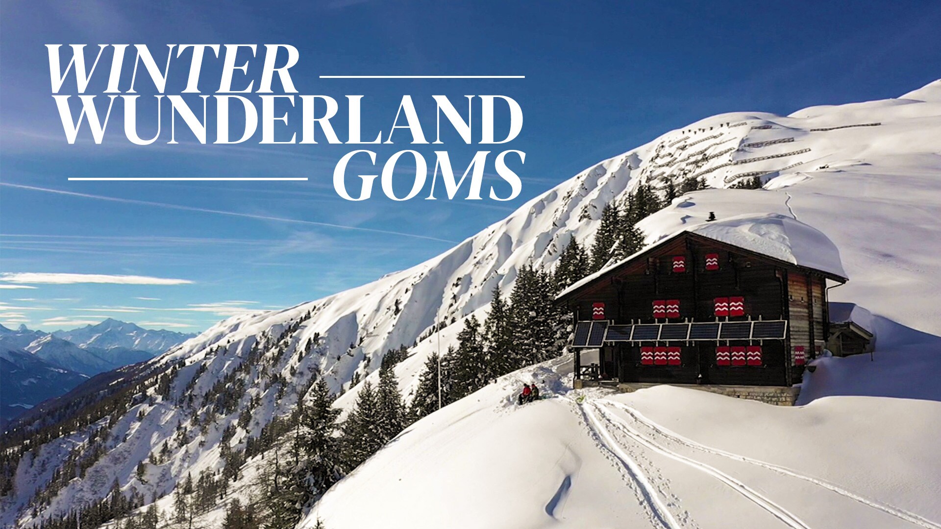 Winter Wunderland Goms