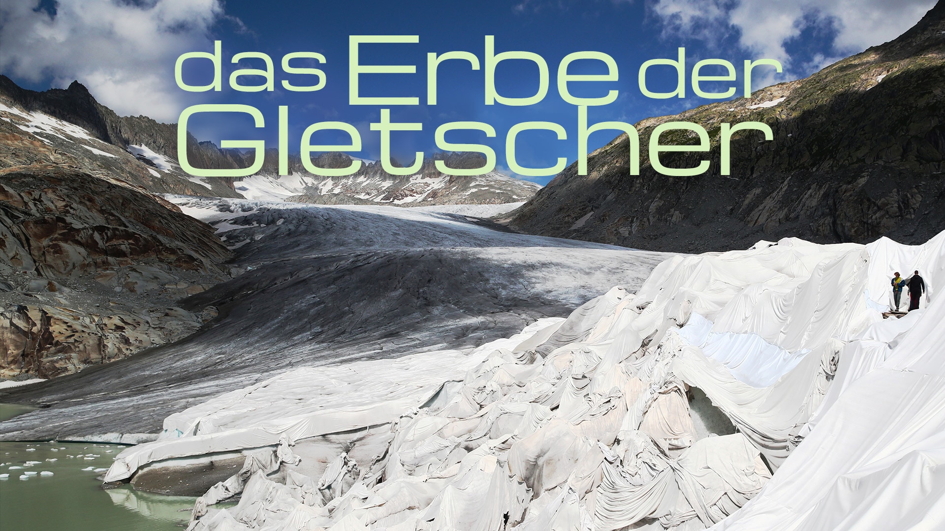 Das Erbe der Gletscher