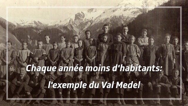 Chaque année moins d'habitants : l'exemple du Val Medel