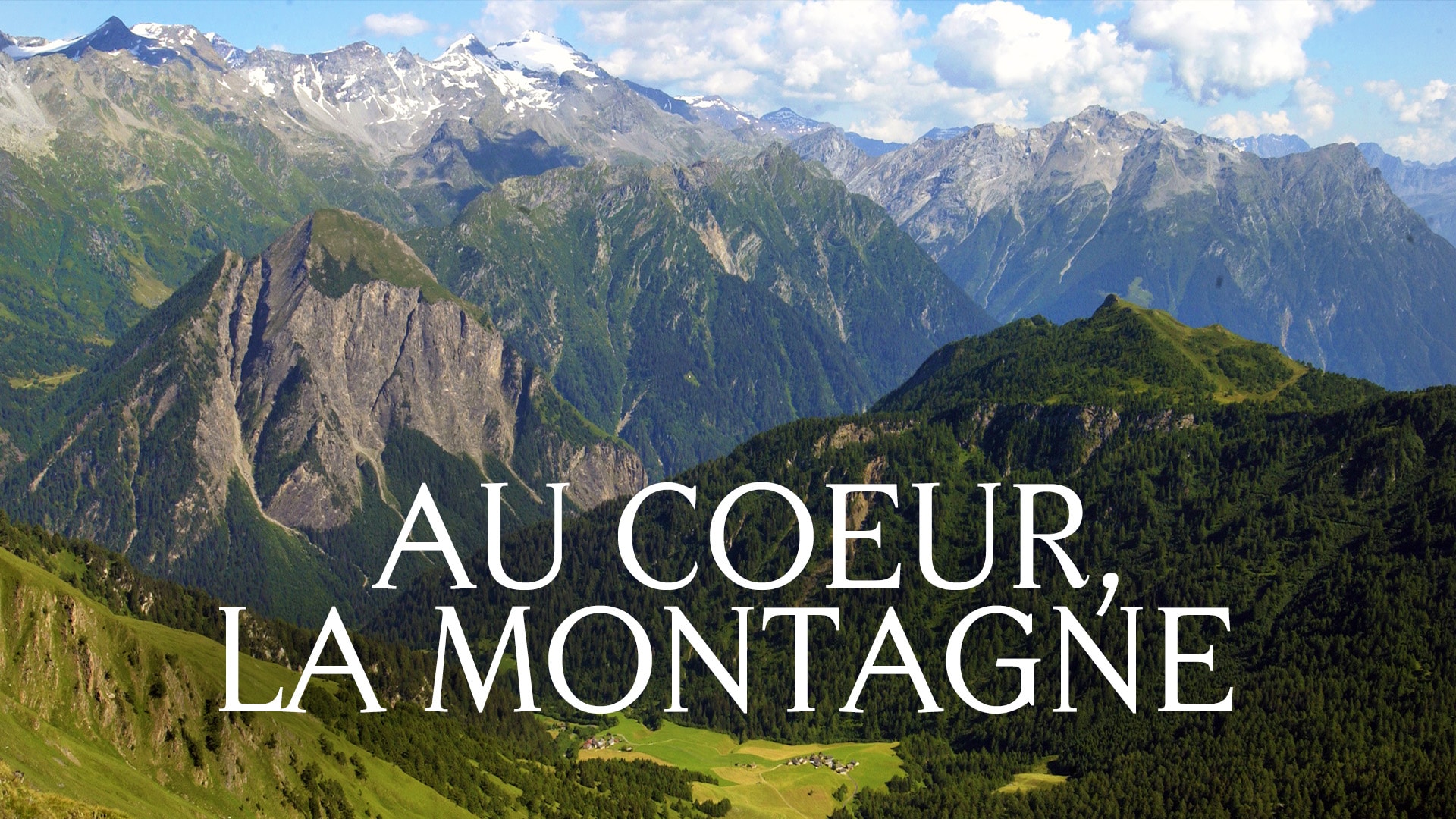 Au coeur, la montagne