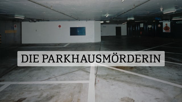 Die Parkhausmörderin