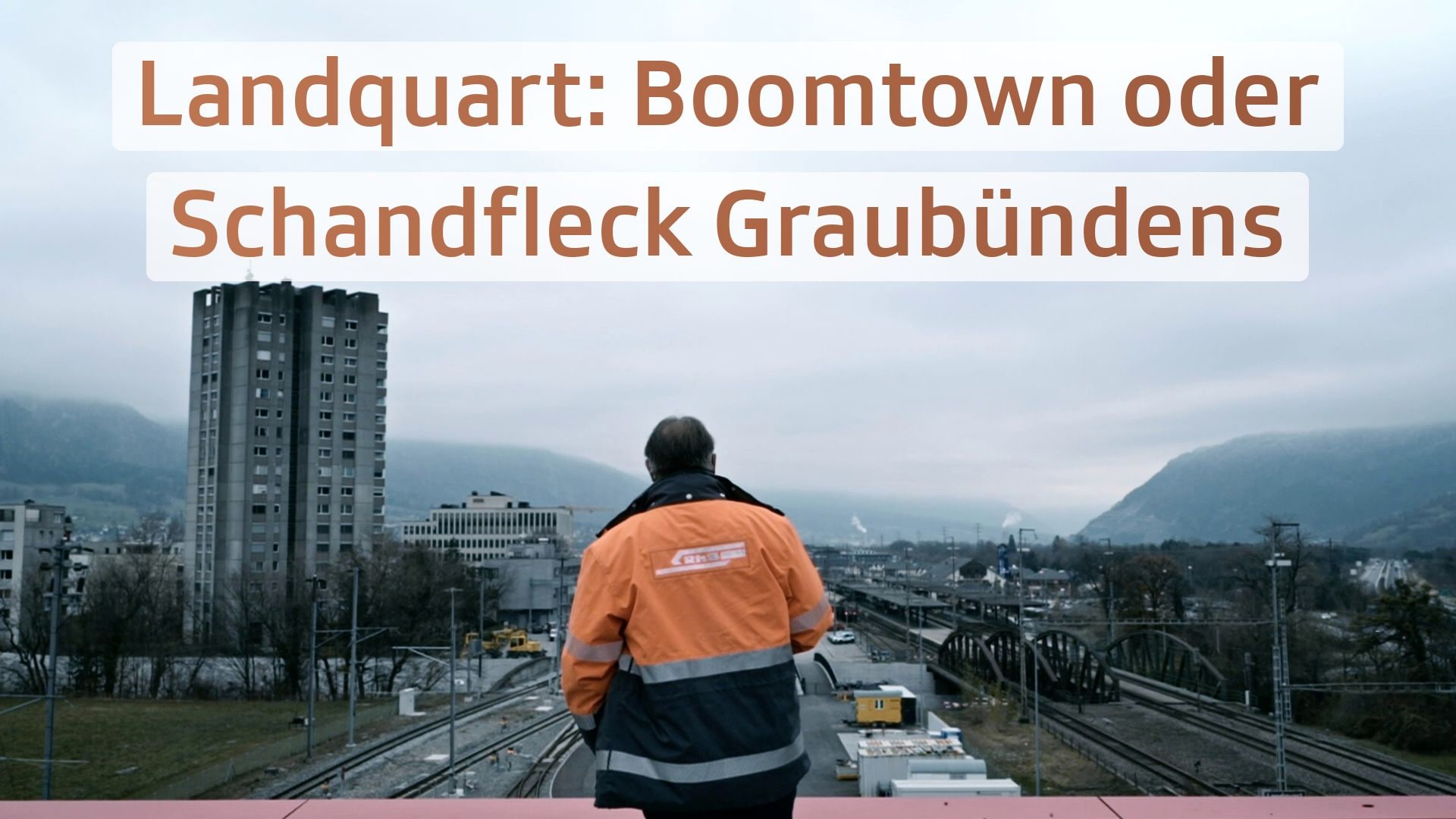Landquart: Boomtown oder Schandfleck Graubündens
