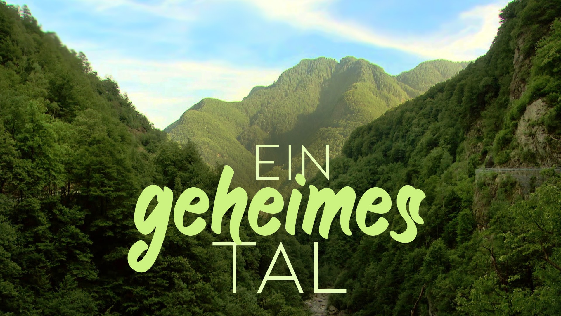 Ein geheimes Tal