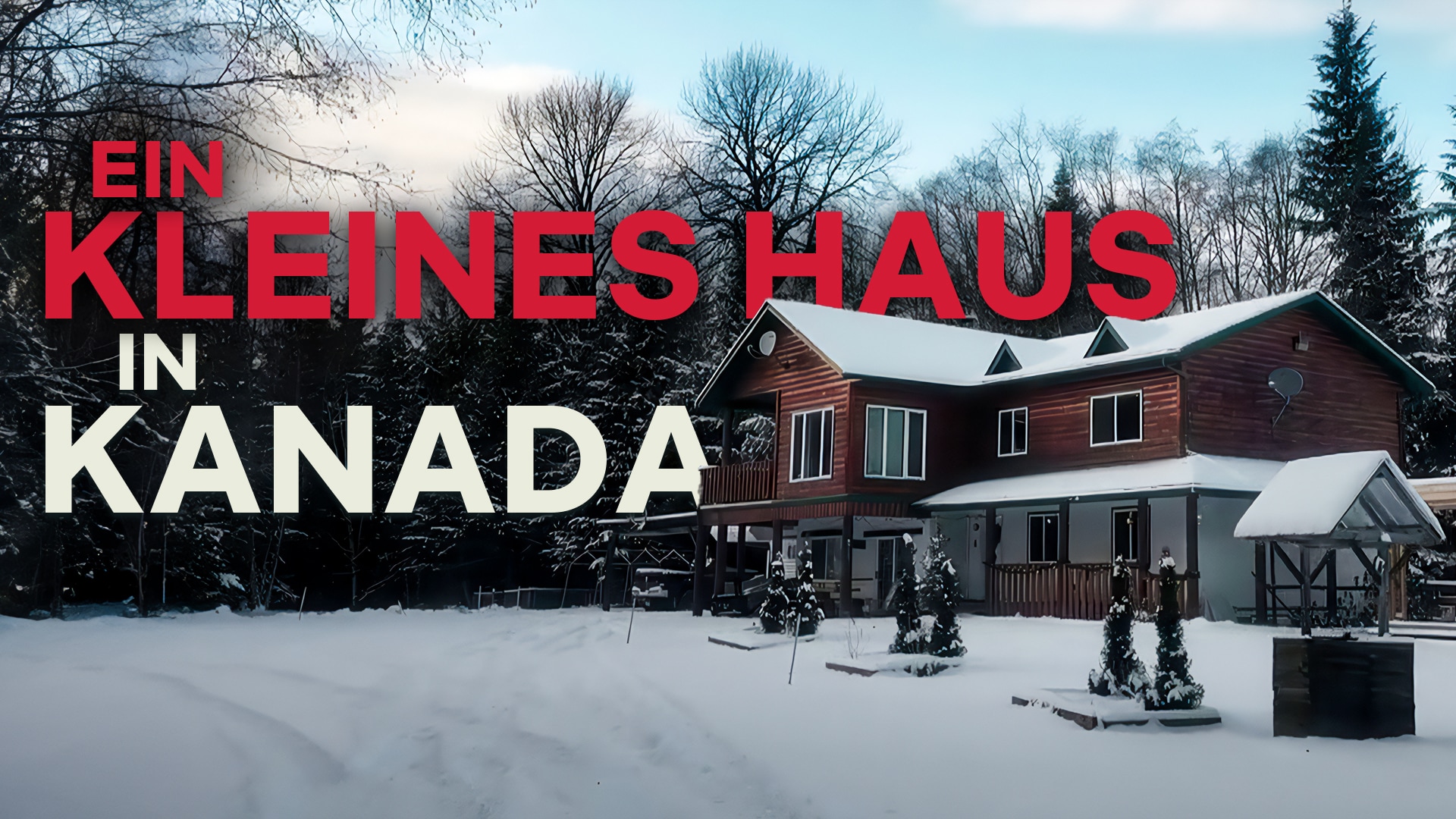 Ein kleines Haus in Kanada