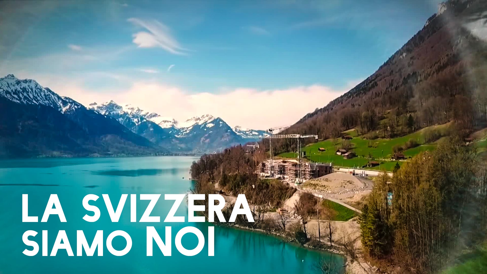 La Svizzera siamo noi