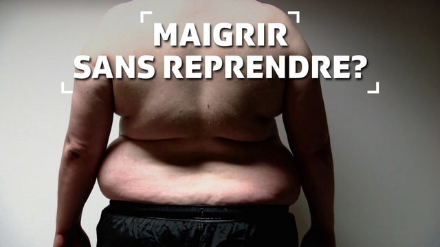 Maigrir sans reprendre?