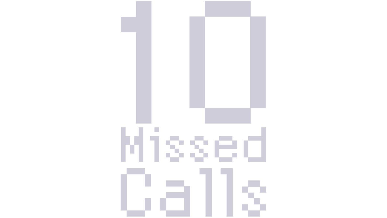 10 Missed Calls