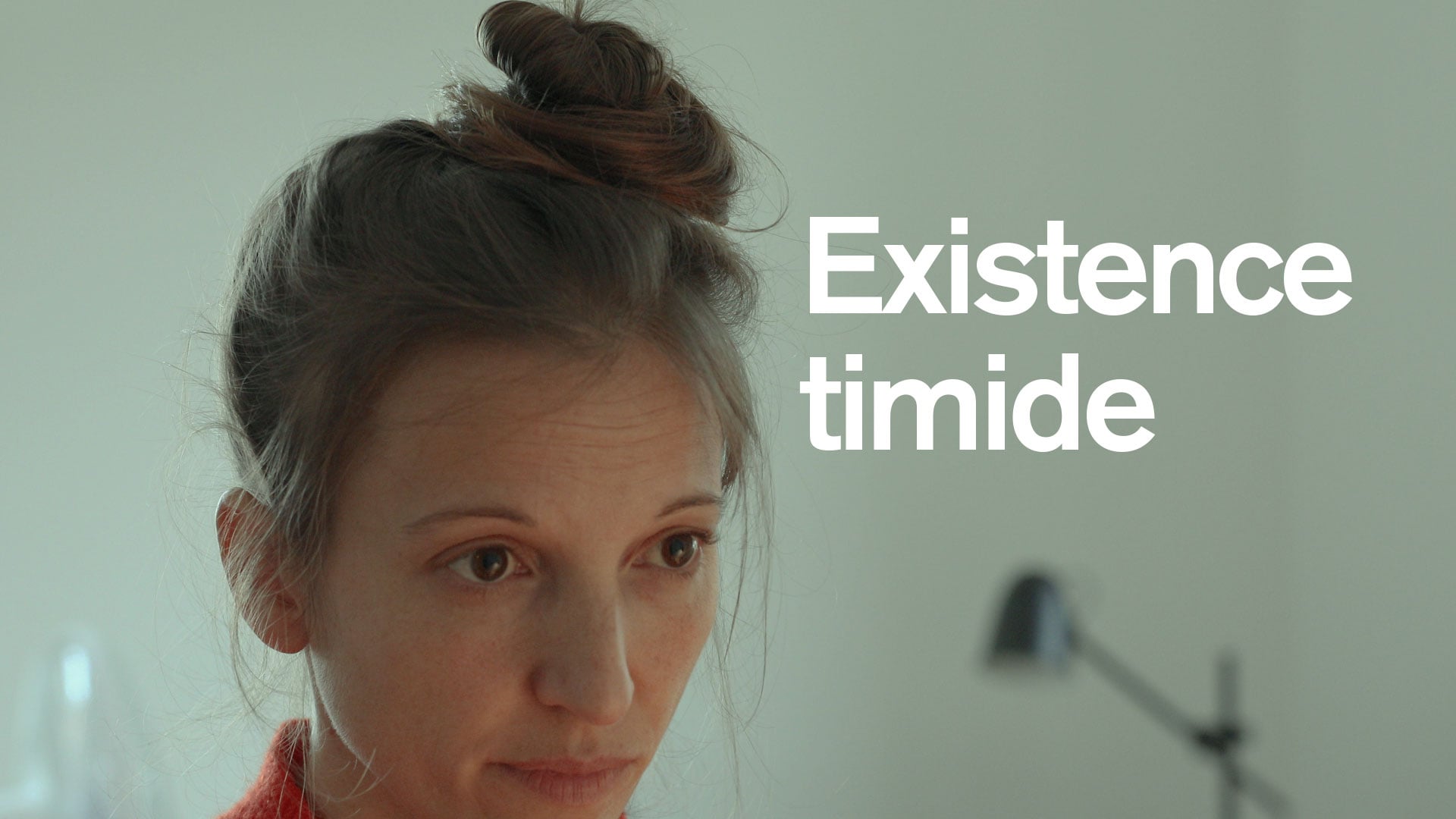 Existence timide