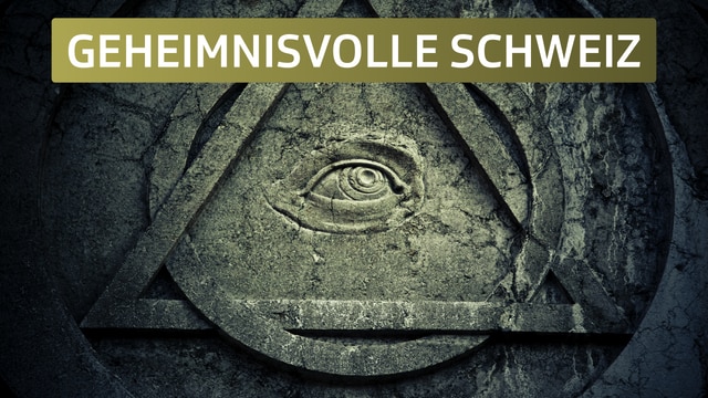 Geheimnisvolle Schweiz