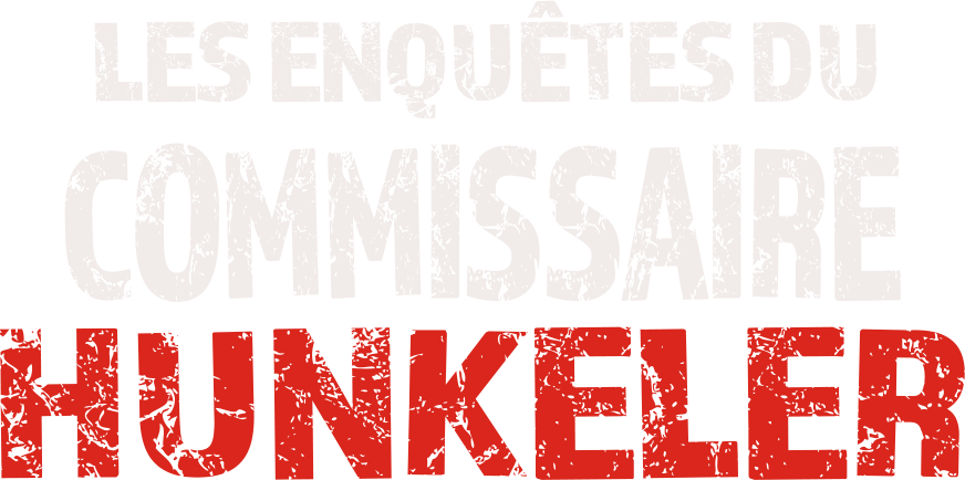 Les enquêtes du commissaire Hunkeler