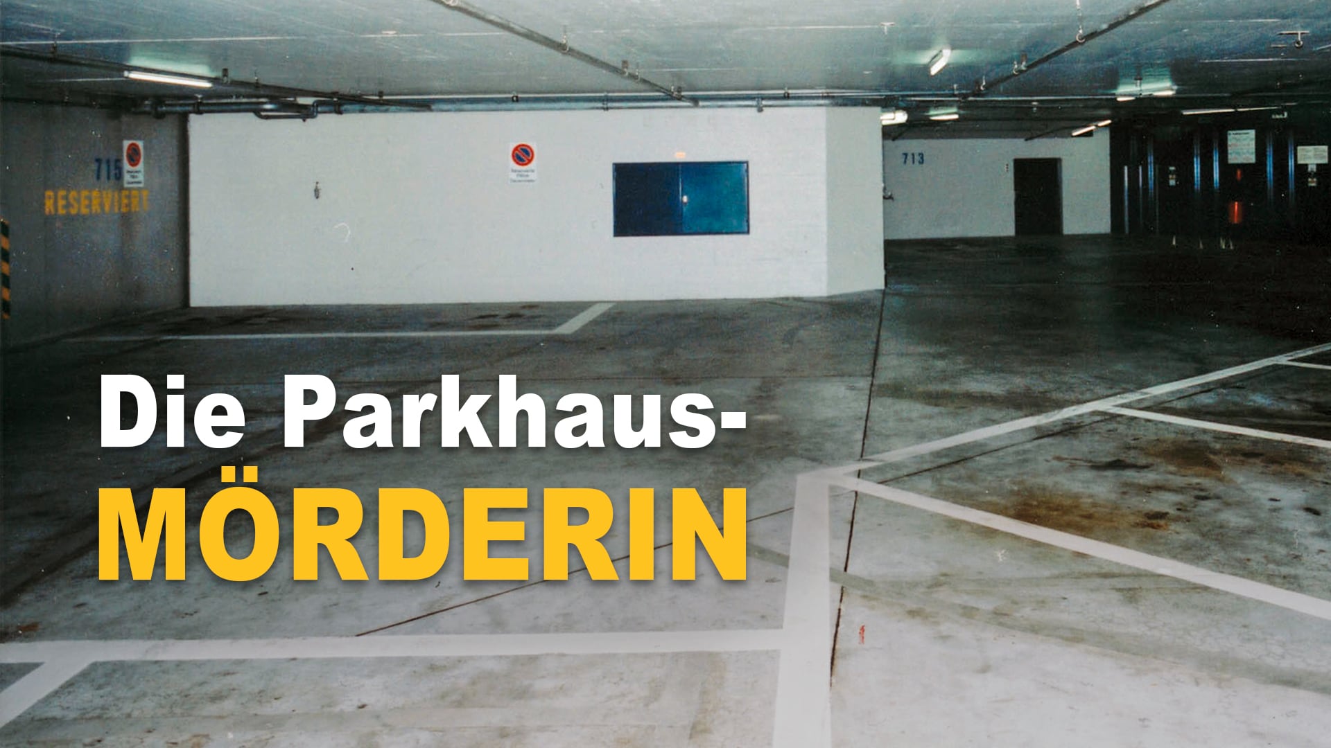 Die Parkhausmörderin