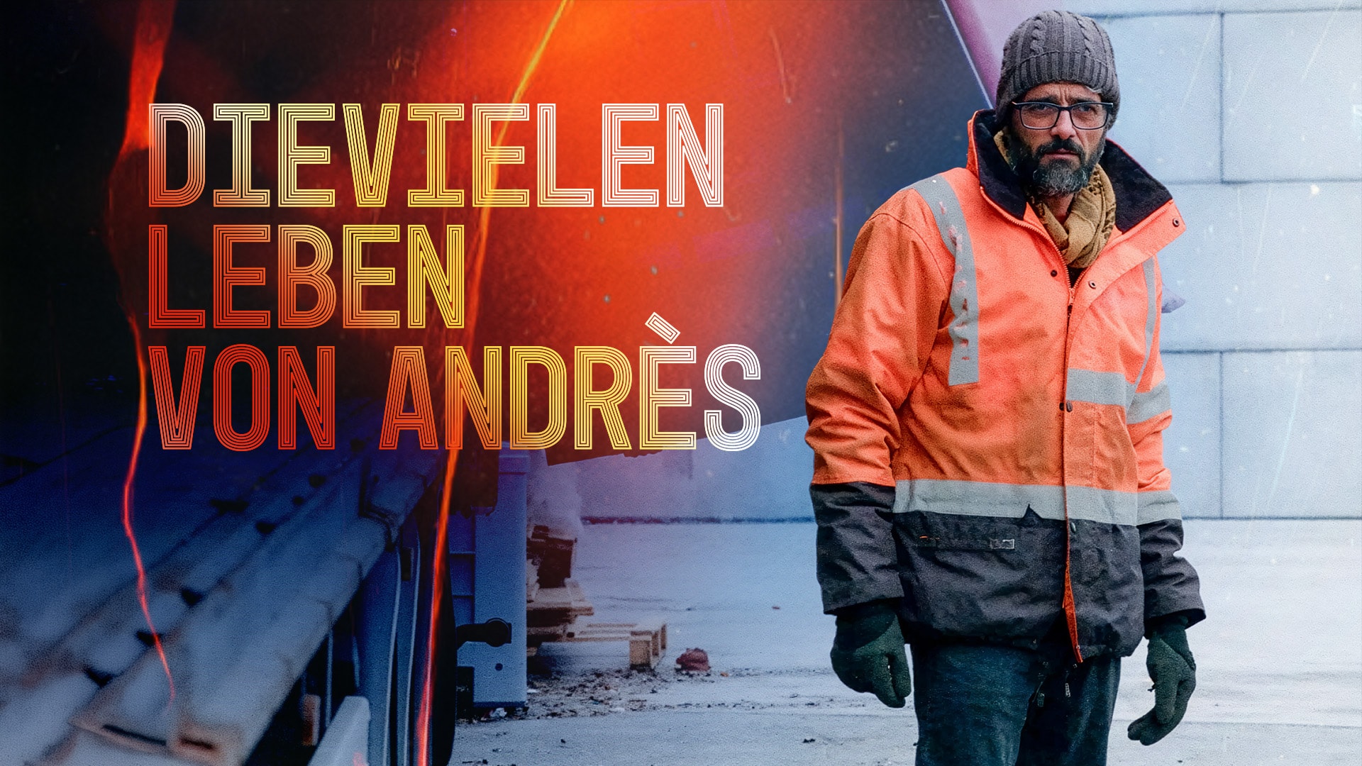 Die vielen Leben von Andrès