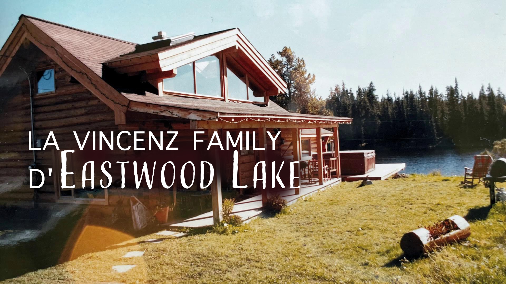La Vincenz Family d'Eastwood Lake