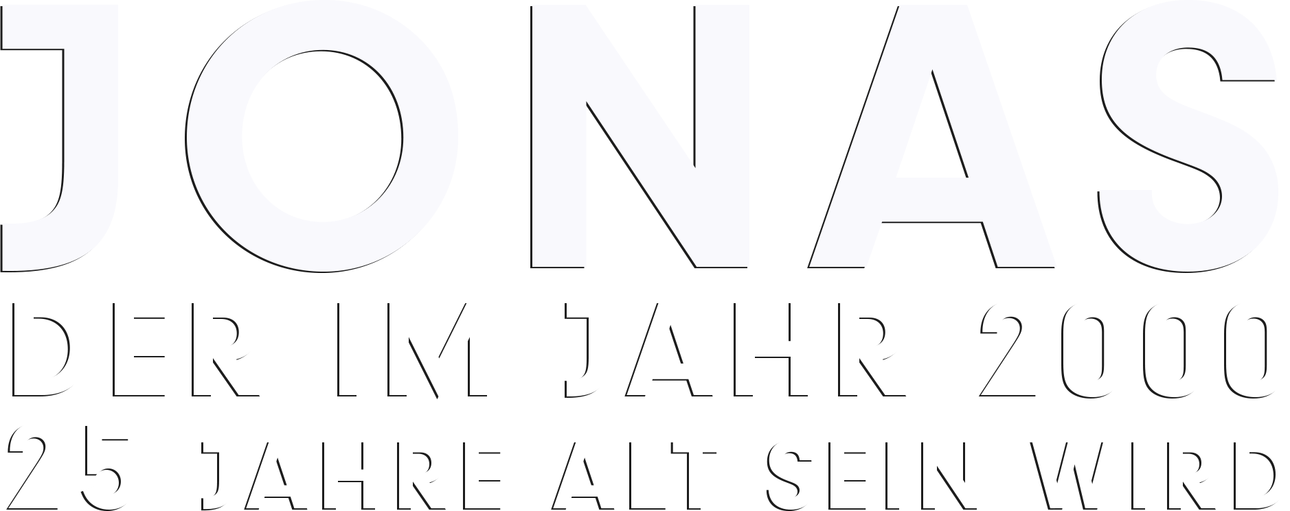 Jonas, der im Jahr 2000 25 Jahre alt sein wird