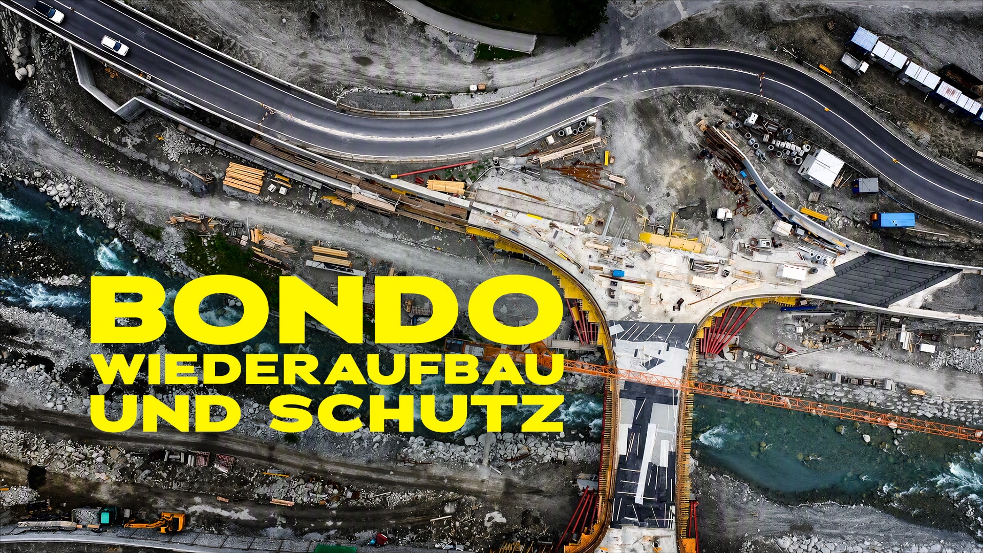 Bondo - Wiederaufbau und Schutz