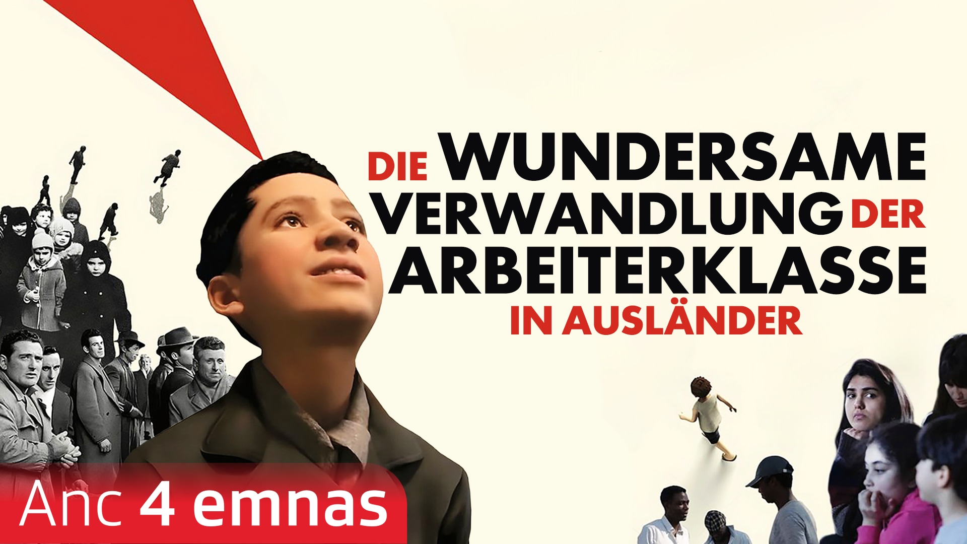 Die wundersame Verwandlung der Arbeiterklasse in Ausländer