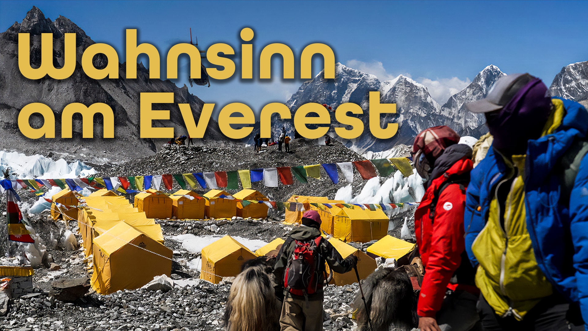 Wahnsinn am Everest