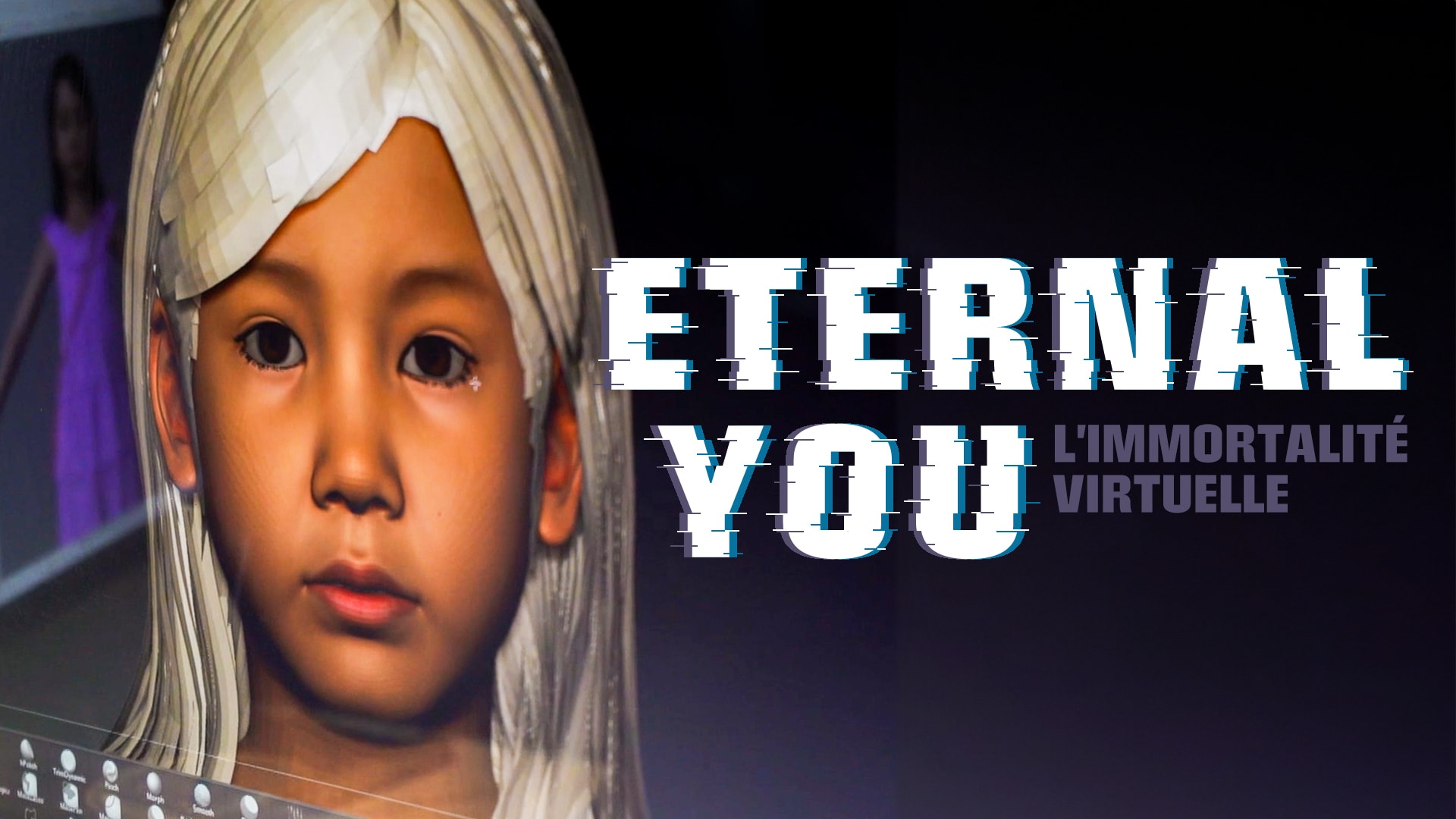 Eternal You - L'immortalité virtuelle