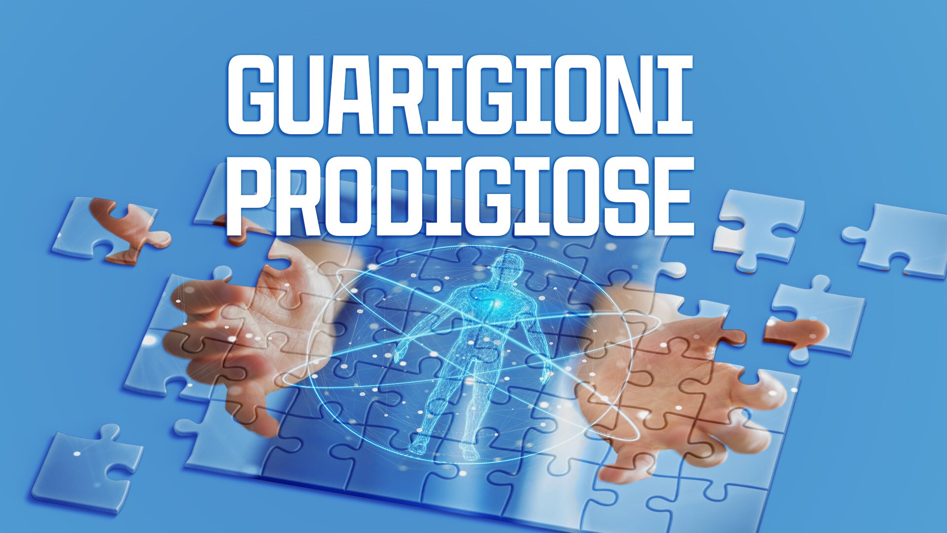 Guarigioni prodigiose