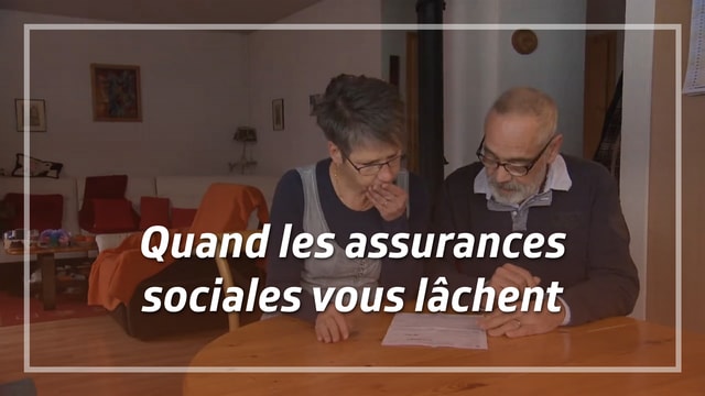 Quand les assurances sociales vous lâchent