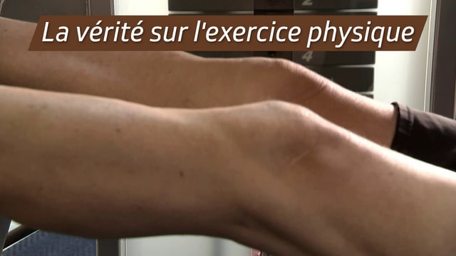 La vérité sur l'exercice physique