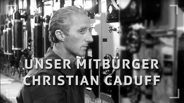 Unser Mitbürger Christian Caduff