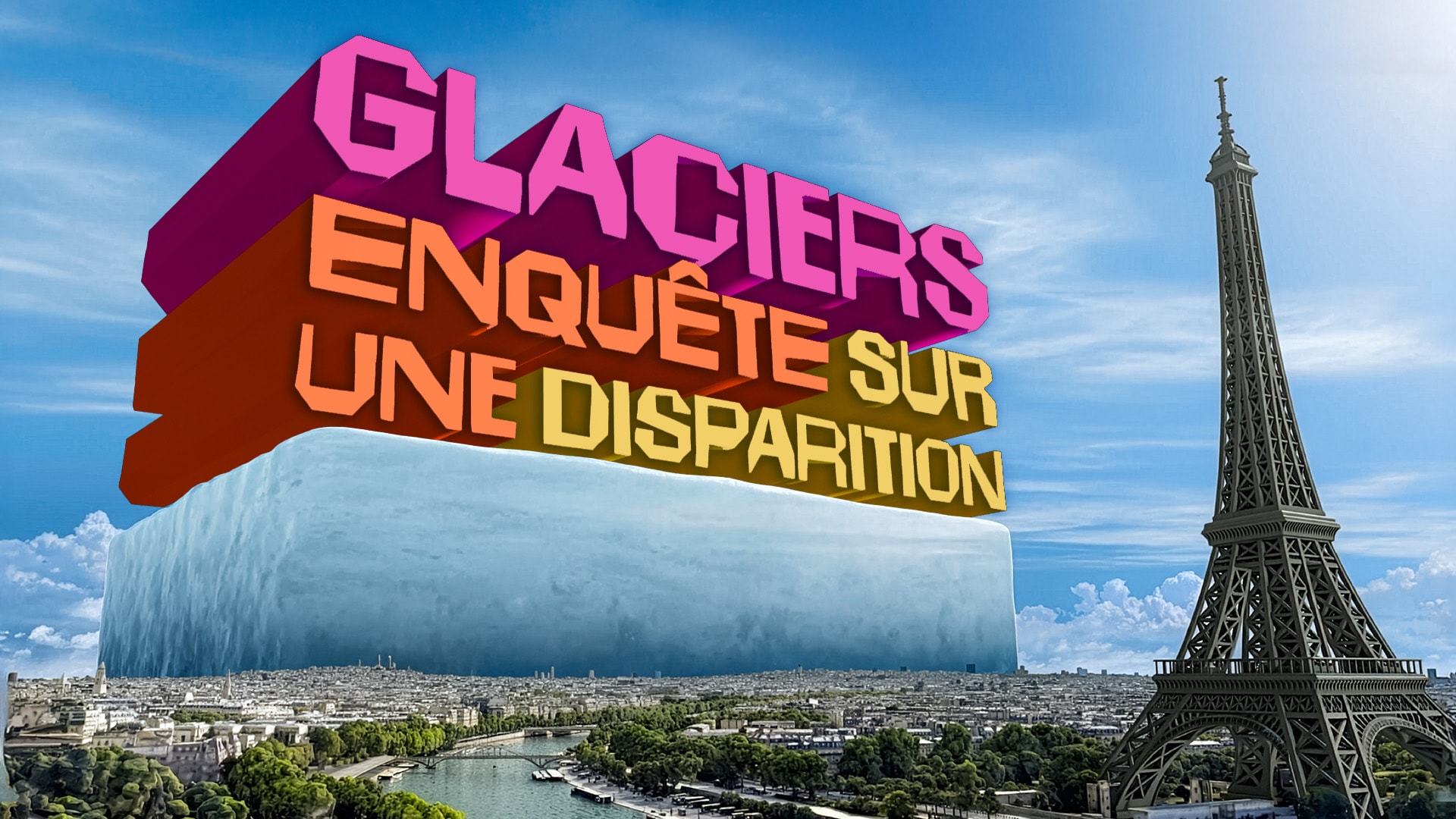 Glaciers, enquête sur une disparition