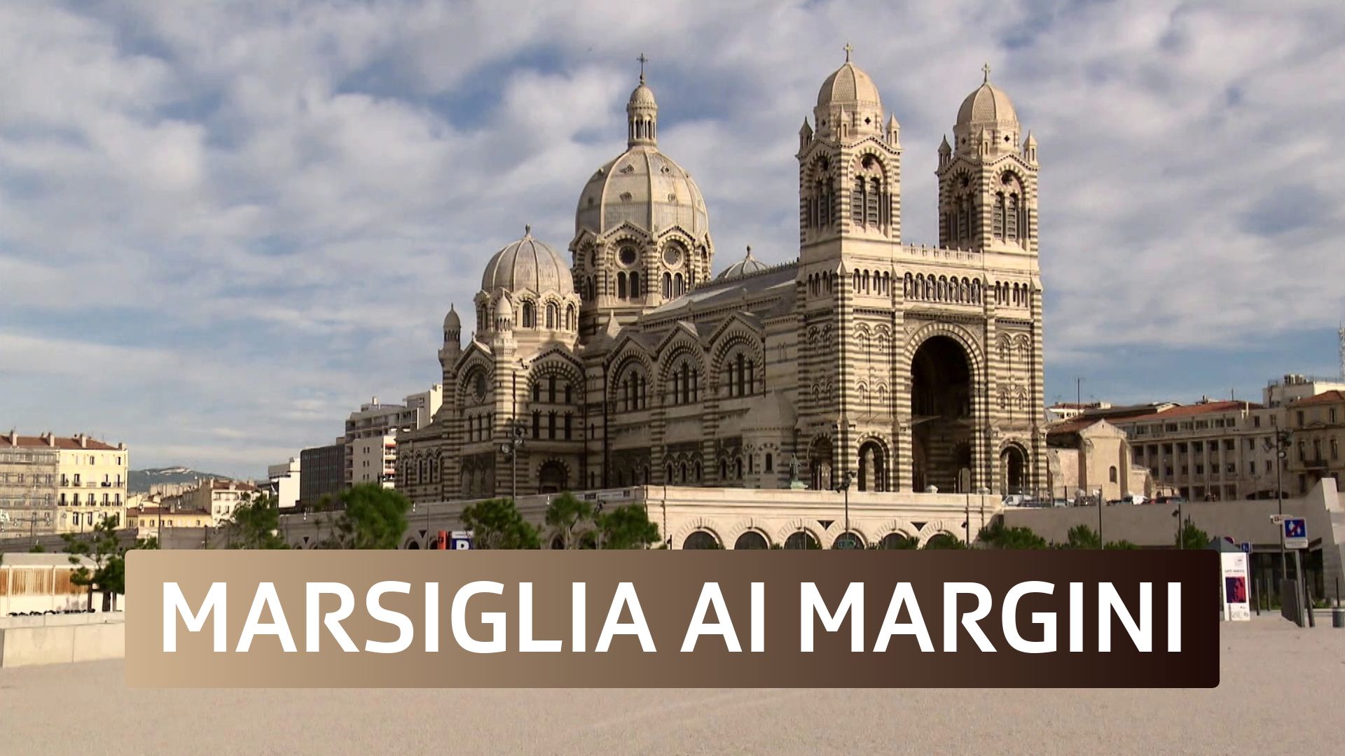 Marsiglia ai margini