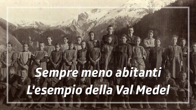 Sempre meno abitanti - L'esempio della Val Medel