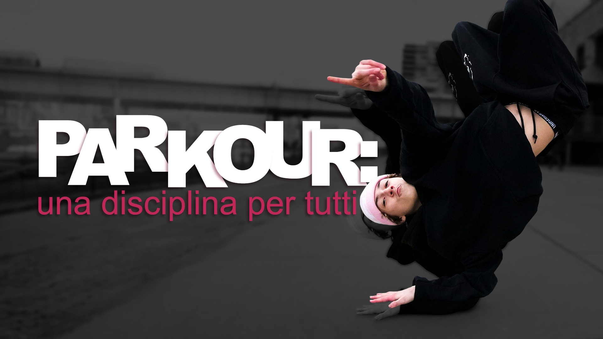 Parkour: una disciplina per tutti