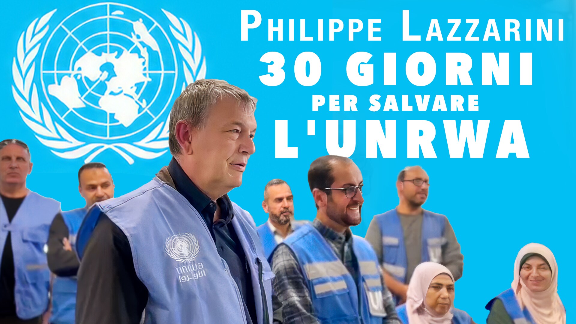 Philippe Lazzarini, 30 giorni per salvare l'UNRWA