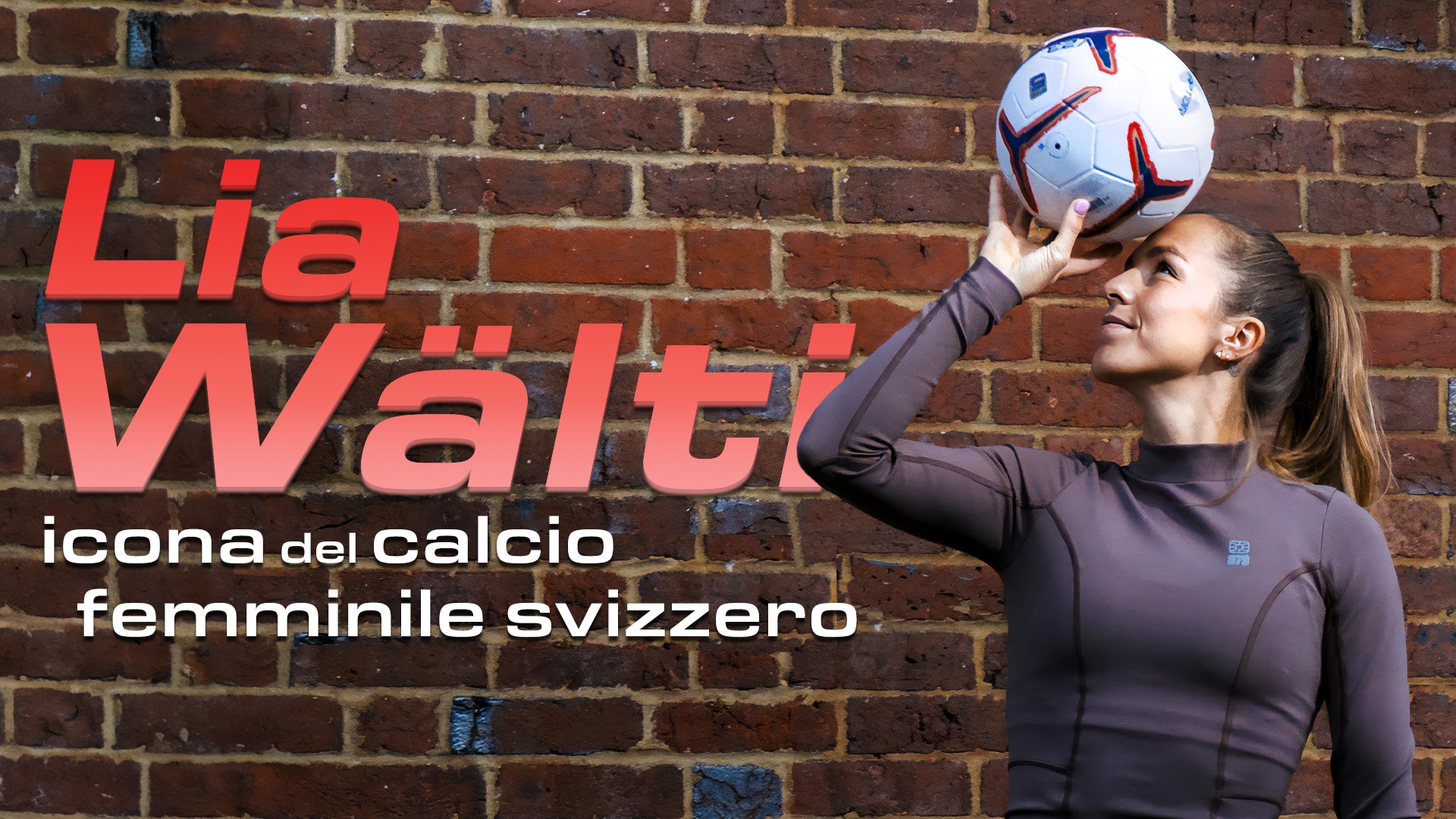 Lia Wälti, icona del calcio femminile svizzero