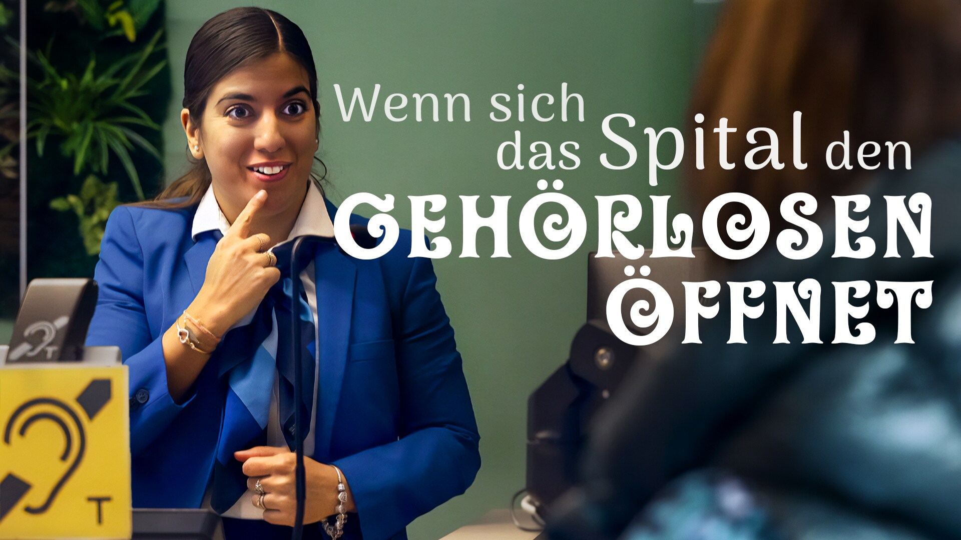 Wenn sich das Spital den Gehörlosen öffnet