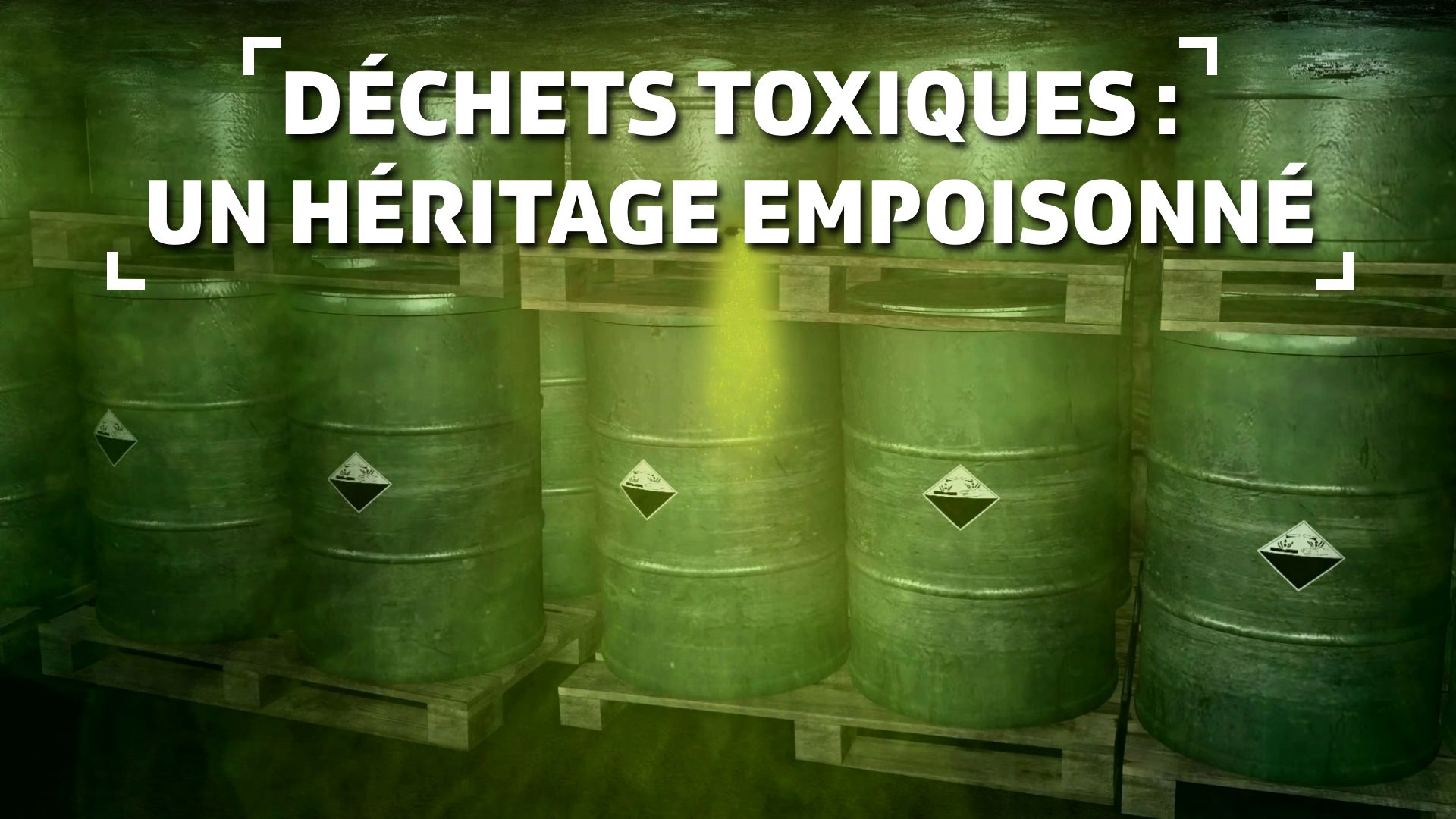 Déchets toxiques : un héritage empoisonné