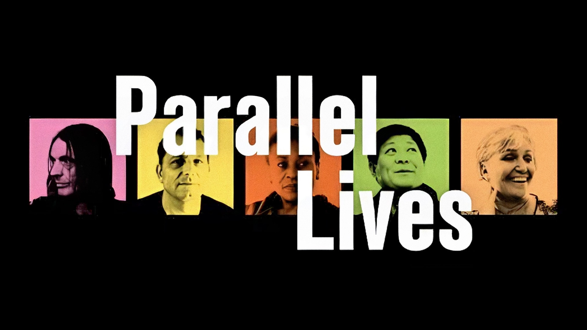 Parallel Lives