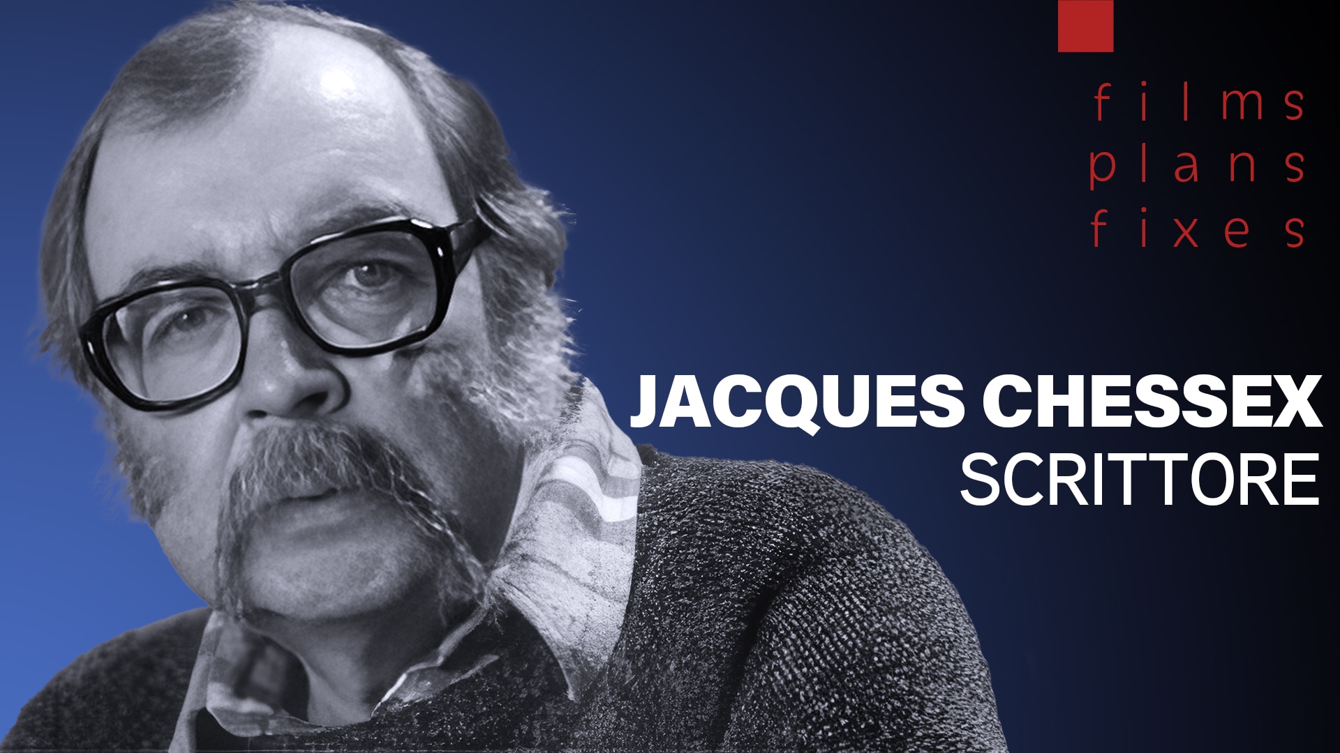 Jacques Chessex, scrittore