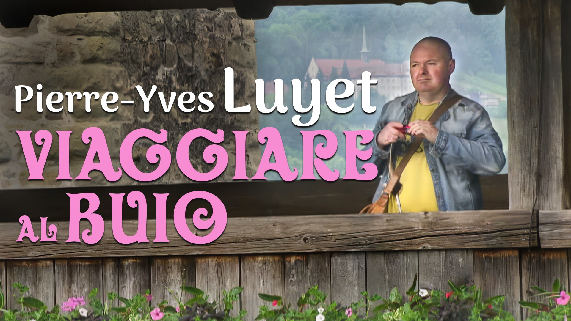 Pierre-Yves Luyet, viaggiare al buio