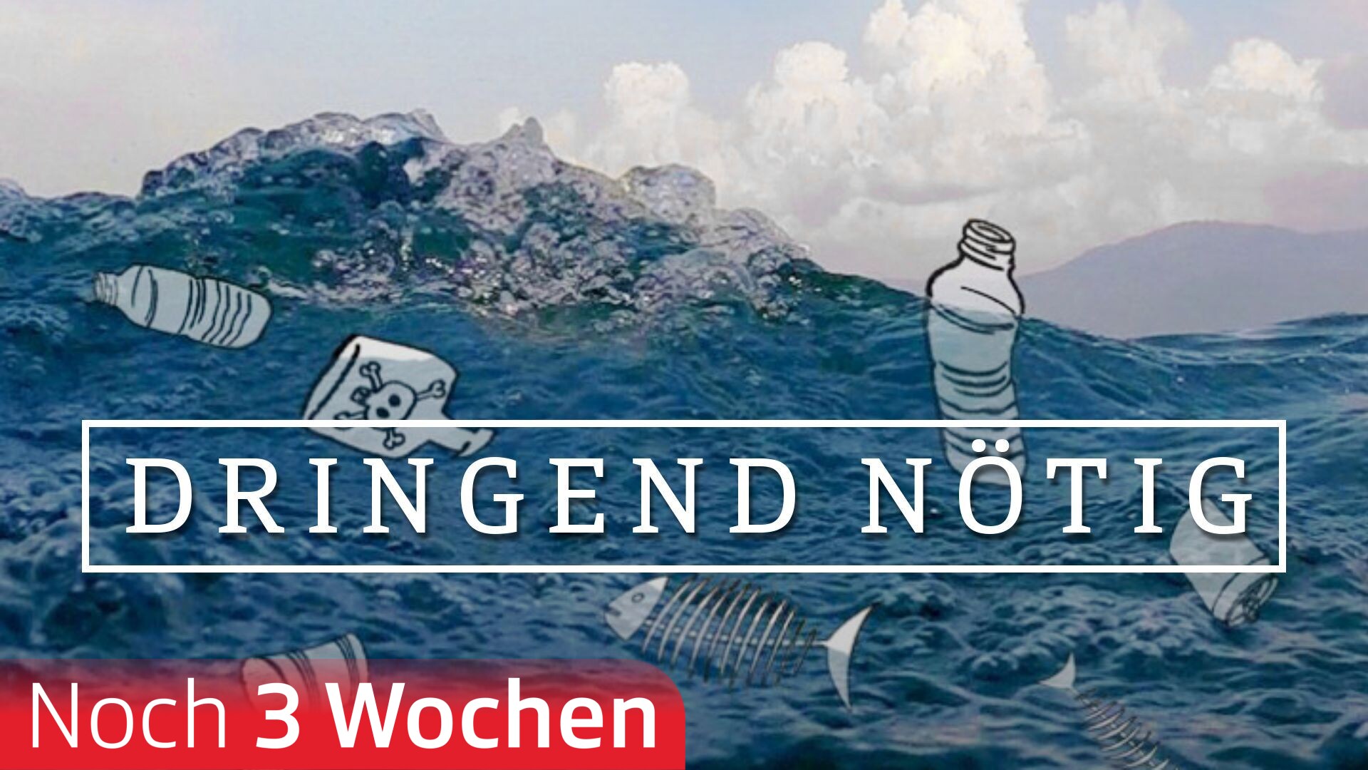 Dringend nötig