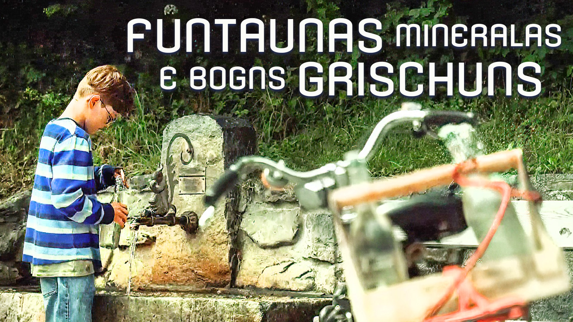 Funtaunas mineralas e bogns grischuns