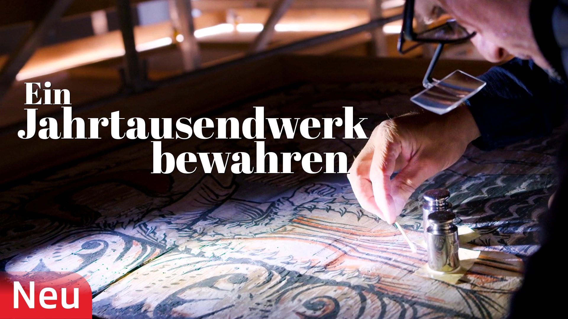 Ein Jahrtausendwerk bewahren
