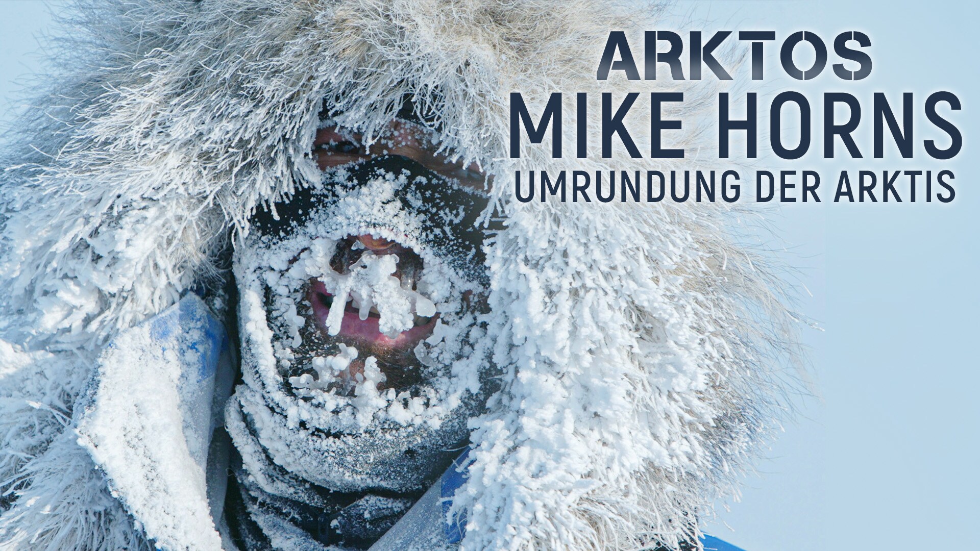 Arktos - Mike Horns Umrundung der Arktis