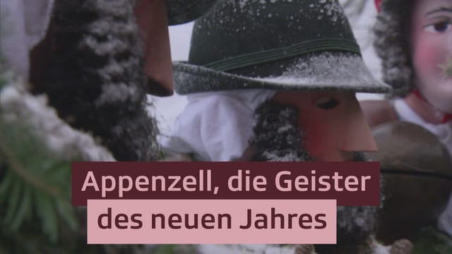 Appenzell, die Geister des neuen Jahres