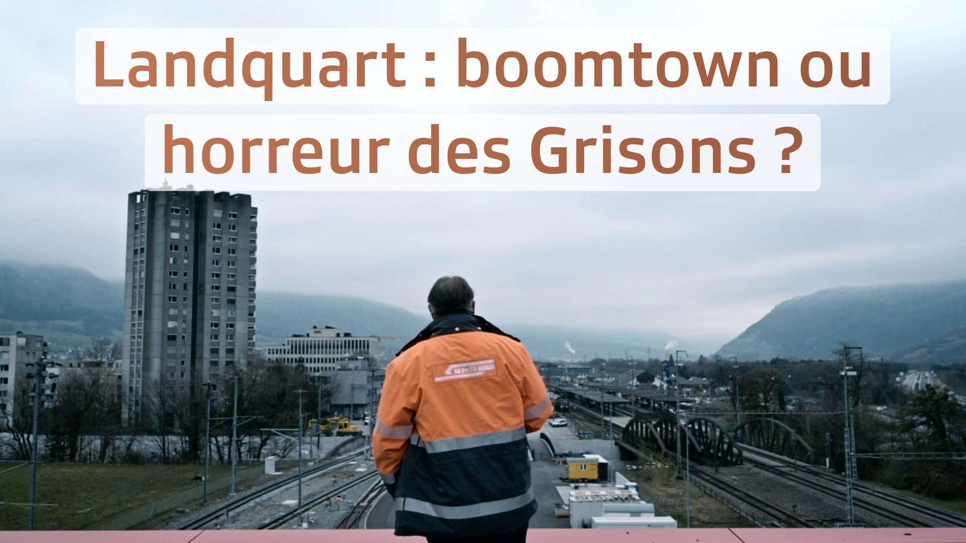 Landquart : boomtown ou horreur des Grisons ?