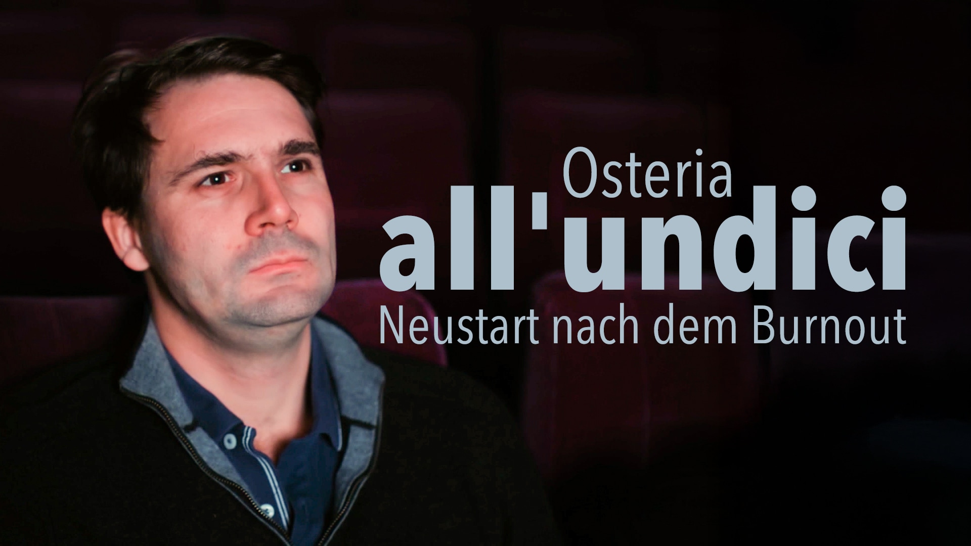 Osteria all’undici - Neustart nach dem Burnout