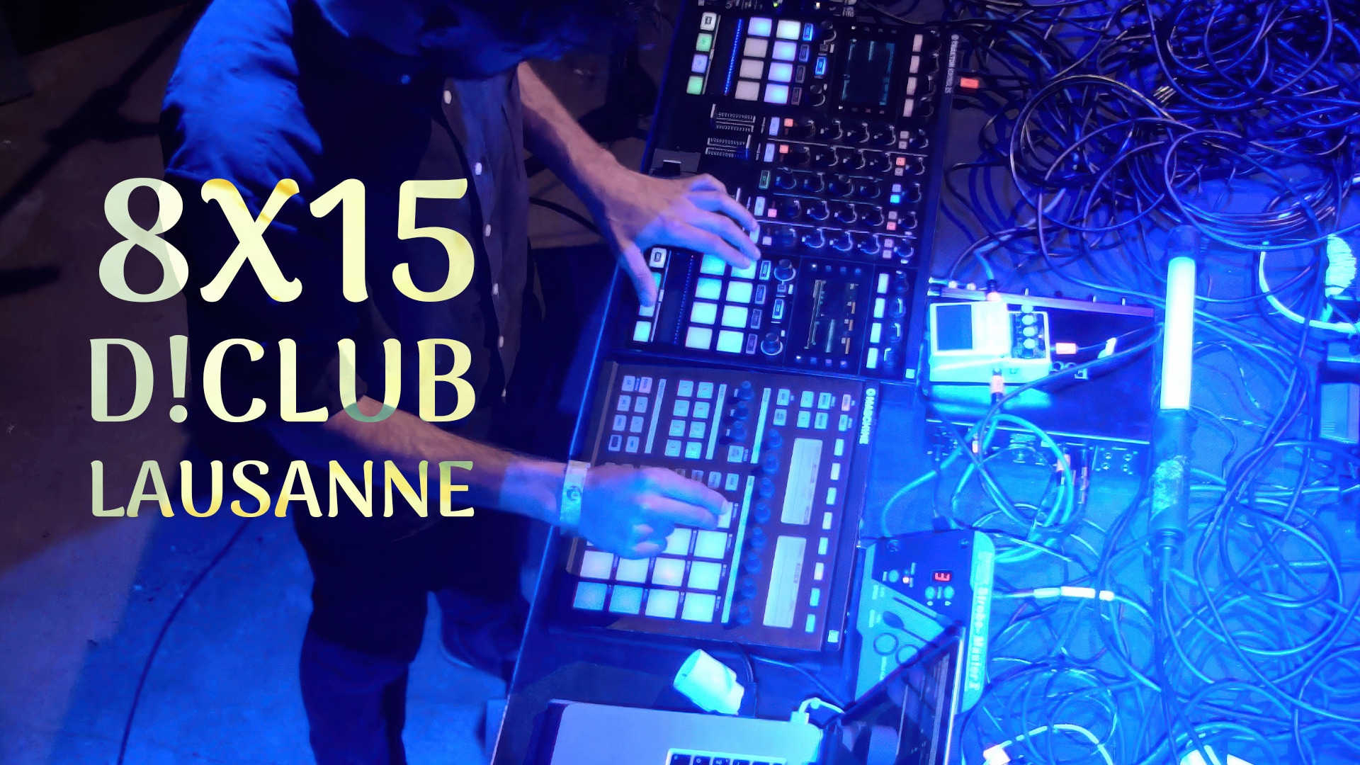 8x15 - D!Club Lausanne