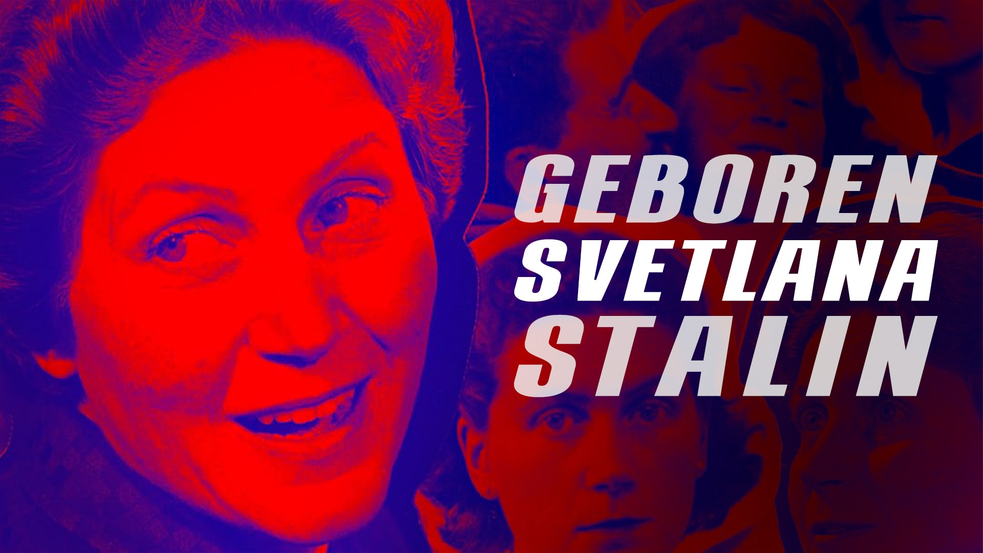 Geboren Svetlana Stalin