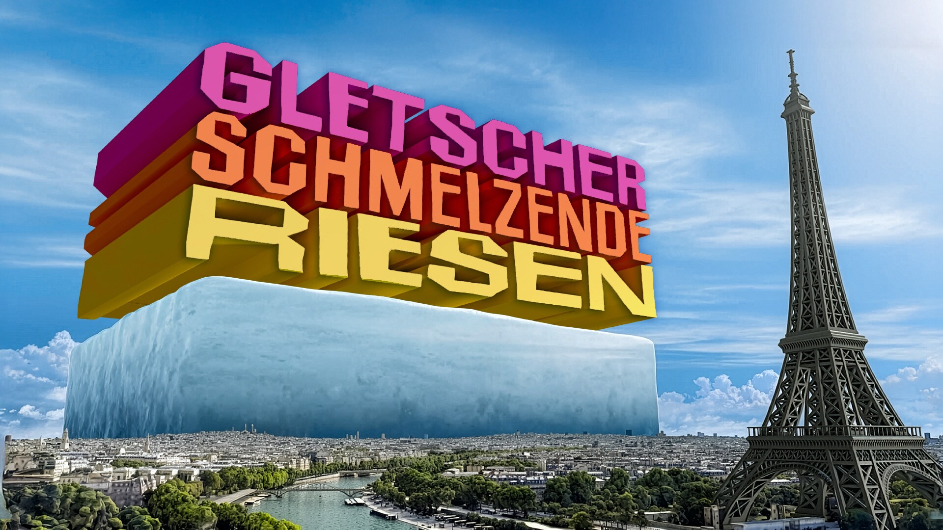 Gletscher - Schmelzende Riesen