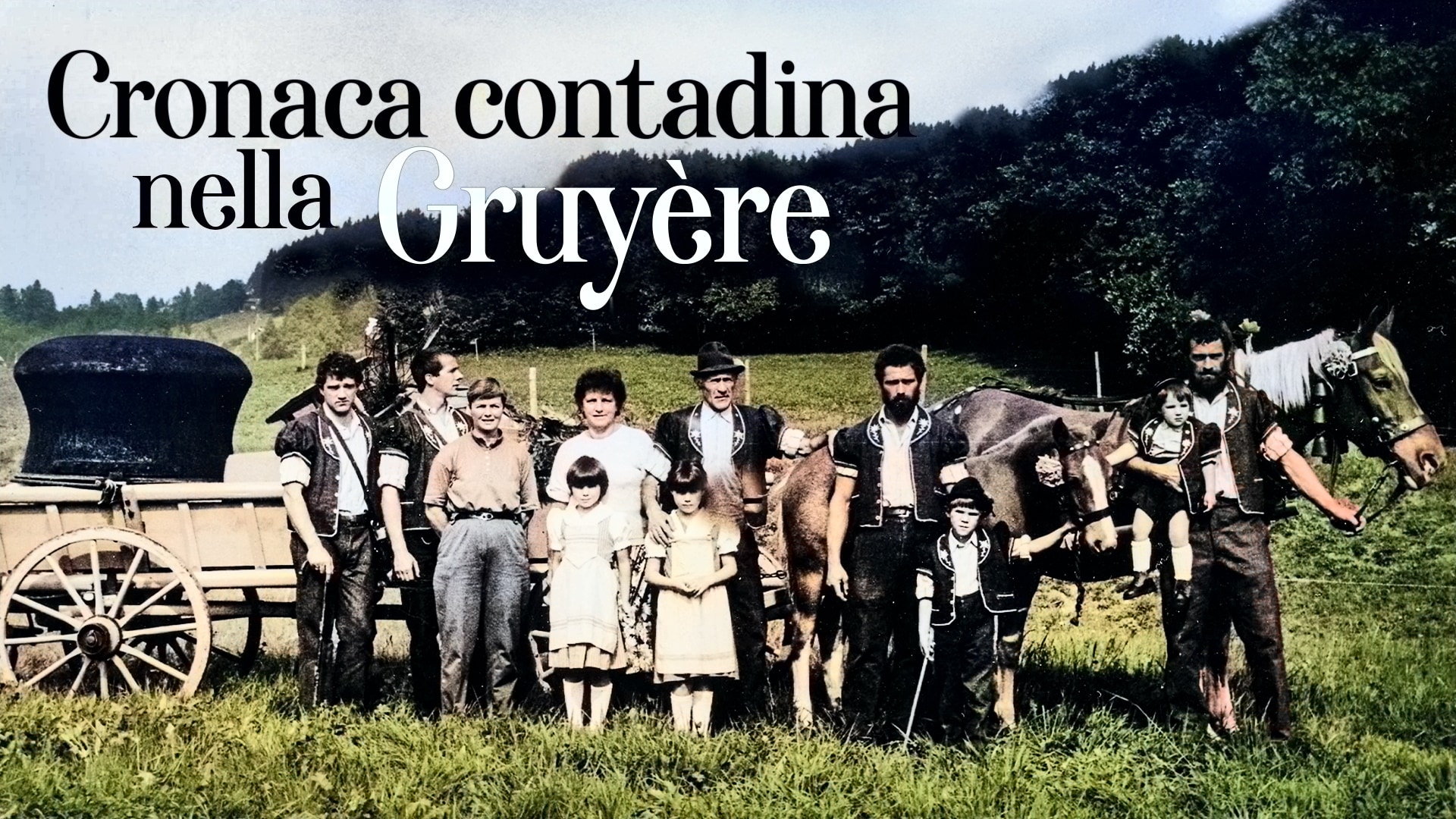 Cronaca contadina nella Gruyère