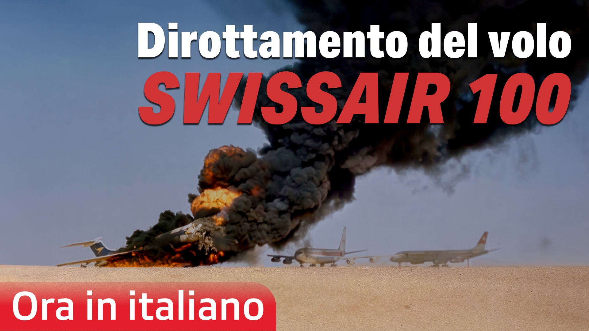 Dirottamento del volo Swissair 100