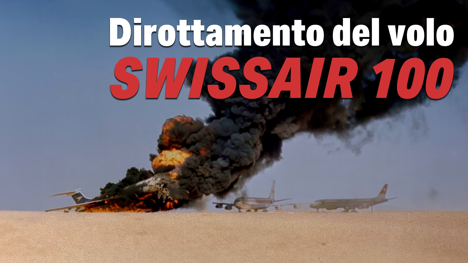 Dirottamento del volo Swissair 100